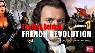 Maximilien Robespierre: The Incorruptible and the Reign of Terror