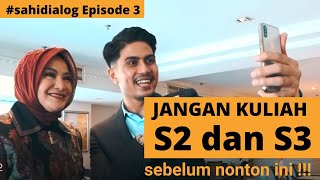 JANGAN KULIAH S2 & S3 !!!