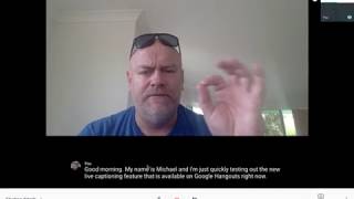 Testing Google Hangouts live captioning