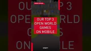 Our Top 3 Open World Games on Mobile | Gfinity #Shorts