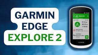 Garmin Edge Explore 2 - Pierwsze Uruchomienie, Łączenie z Aplikacją Garmin Connect