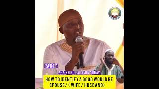 HOW TO IDENTIFY A GOOD WOULD BE SPOUSE ( WIFE/HUSBAND)_ SHEIKH HILLAL #islamicvideo #muslimah #love