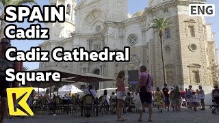 【K】Spain Travel-Cadiz[스페인 여행-카디스]카디스 대성당 광장/Andalucia/Cadiz Cathedral/Square/Baroque