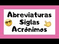 👩🏻‍🏫 ¿Qué son las ABREVIATURAS, SIGLAS y ACRÓNIMOS? 🤓