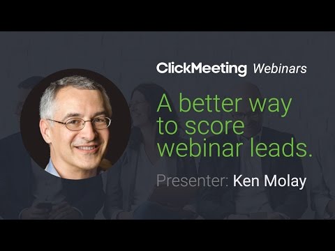 ClickMeeting Webinar A better way to score webinar leads