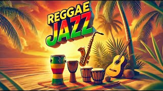 Instrumental Reagge Jazz for Relaxed Vibes