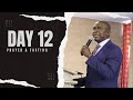 Day 12 Prayer and Fasting - Bishop T Munemo