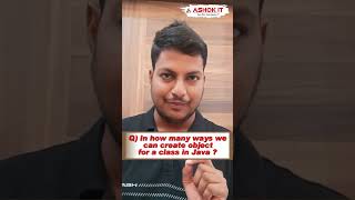 Java Interview Question: How Many Ways to Create an Object in Java? | Java Basics & OOP