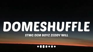 STMG DemGuyz - Dome Shuffle (Lyrics) "and we want some head, some dome