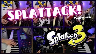 【完コピ】Splattack!を弾いてみた [スプラトゥーン３] [Splatoon 3 Main Theme - Splattack! Trailer ver.]