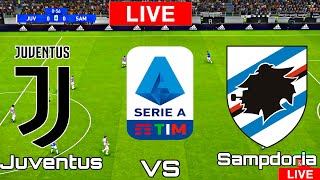 Sampdoria vs Juventus | Juventus vs Sampdoria | Serie A TIM LIVE MATCH TODAY 2021