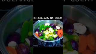 🌈BULANGLANG NA GULAY#simple#recipe#pinoyfood#pinoyrecipe#yummy#healthy#shortsfeed#viral#asmr#shorts