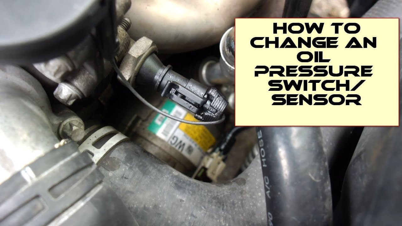 Engine Oil Leak: How To Diagnose And Replace An Oil Pressure Switch ...