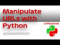 Python | How to manipulate URLs