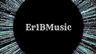 ER1BMUSIC. No tengo derechos de autor. Síguelos  en todas las apps.