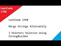 LeetCode 1768  Merge Strings Alternately