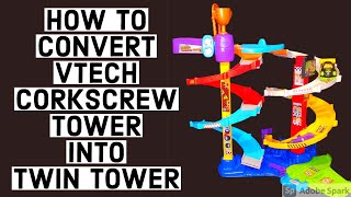 How to change VTech Go! Go! Smart Wheels Ultimate Corkscrew from Single to Twin Tower | VTech Toys