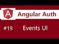 Angular Authentication Tutorial - 19 - Events UI