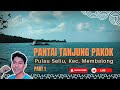 PANTAI TANJUNG PAKOK PART 1 PULAU SELIU