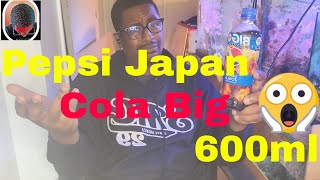 Pepsi Japan Cola Big 600ml review and facts