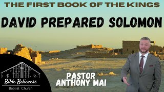 David Prepared Solomon | Pastor Anthony Mai