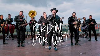 Claudio Alcaraz - Perdón, ¿Por Qué? En vivo (Video Oficial)