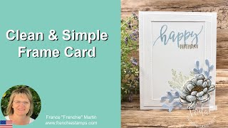 Clean and Simple Frame Cards