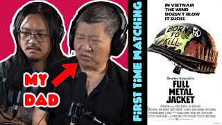 Sino-Vietnam Veteran Chinese Dad React to "Full Metal Jacket" for the First Time | Movie Reaction