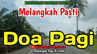 Renungan Pagi - Melangkah pasti