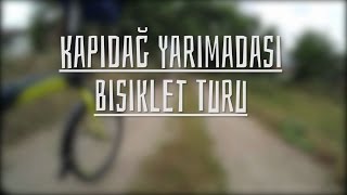 Kapıdağ Yarımadası Bisiklet Turu