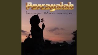 PERCAYALAH (ORIGINAL)