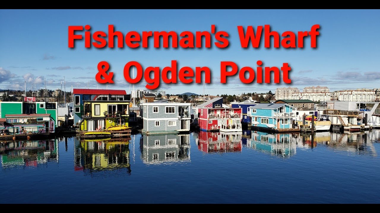 Fisherman's Wharf & Ogden Point Breakwater - Victoria, BC - YouTube