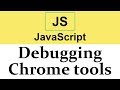 #32 Debugging in JavaScript using Chrome Dev tools | Console Log Method