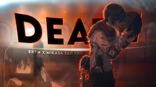 Eren X Mikasa - Death Bed Pt.2 [Zyper Remake clips ]!