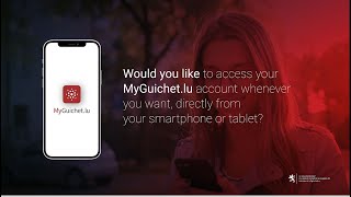 Link your MyGuichet.lu account with the MyGuichet.lu mobile app in just a few clicks!
