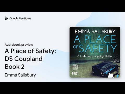A Place of Safety: DS Coupland, Book 2 by Emma Salisbury · Audiobook preview