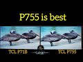 tcl p71b vs p755 which one should you buy 💥 by shahryar review 🔥