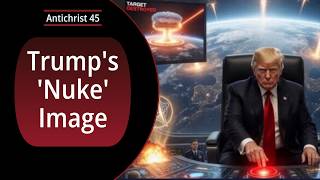 Trump's 'Nuke' Image