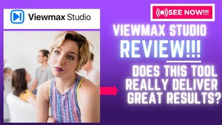 Viewmax Studio Review-Does This Tool Really Deliver GREAT Results Or Just See(Check Before use)