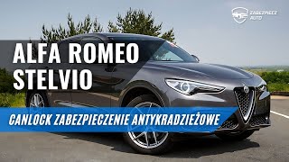 Zabezpieczenie do ALFA ROMEO STELVIO | CANLOCK cyfrowa blokada antykradzieżowa z POWIADOMIENIEM!