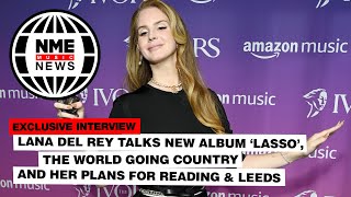 Lana Del Rey talks new album 'Lasso', the world going country, and her plans for