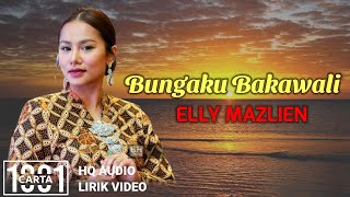 ELLY MAZLIEN - Bungaku Bakawali (HQ AUDIO) LIRIK