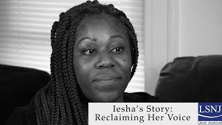 Iesha's Story: Reclaiming Her Voice