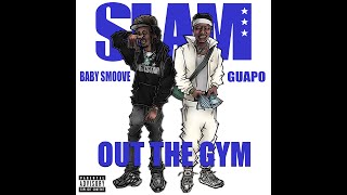 Guapo - Out The Gym Feat. Baby Smoove (Official Visualizer)