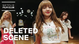 Download Mp3 BLACKPINK Rehearses Kill This Love Dance Exclusive Deleted Scene Netflix