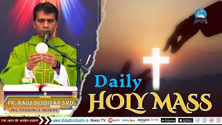 Holy Mass || 15th February Saturday 2025 || Father Raju Dodiyar SVD || Atmadarshan Tv