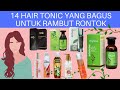 Rekomendasi 14 Hair Tonic yang Bagus Untuk Rambut Rontok, Penumbuh Rambut Terbaik 2021