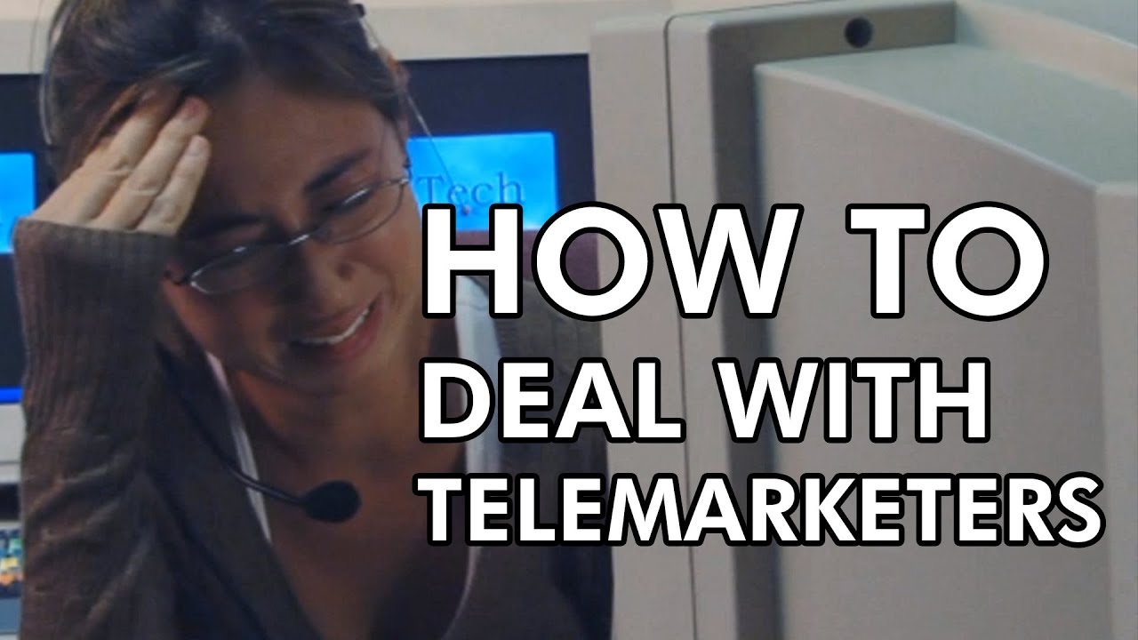 HOW TO DEAL WITH TELEMARKETERS (whole) - YouTube