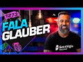 GLAUBER (FALA GLAUBER PODCAST) - Inteligência Ltda. Podcast #1273