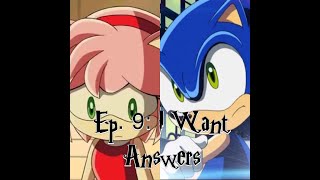 Dark SonAmy Ep 9: I Want Answers(Voice Acted)